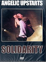 The Angelic Upstarts - Angelic Upstarts - Solidarity Live