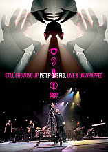 Peter Gabriel - Still Growing Up - Live And Unwrapped