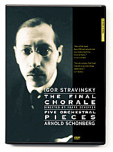 Igor Stravinksy - The Final Chorale / Arnold Schonberg - Five Orchestral Pieces