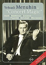 Yehudi Menuhin - Concert Magic