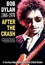 Bob Dylan - After The Crash - Bob Dylan 1966 To 1978