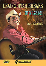 Steve Kaufman - Lead Guitar Breaks For Bluegrass Songs