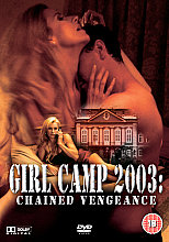 Girl Camp 2003 - Chained Vengeance