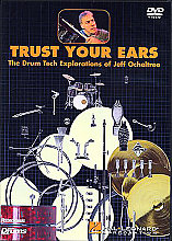 Jeff Ocheltree - Trust Your Ears - Drum Tech Explorations