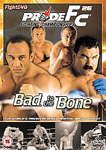 Pride 26 - Bad To The Bone