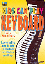 Mel Reeves - Kids Can Play Keyboard