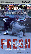 Freshest Kids - A History Of The B-Boy, The