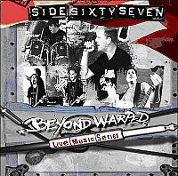 Side Sixty Seven - Beyond Warped - Live Music Series