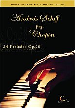 Andras Schiff Plays Chopin - 24 Preludes Op.28