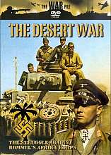 Desert War - The Struggle Against Rommel's Afrika Korps, The