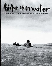 Jack Johnson - Thicker Than Water