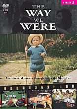 Way We Were - North East - Series 3, The