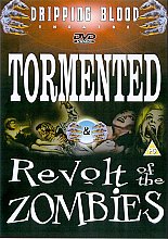 Tormented / Revolt Of The Zombies