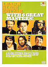 Hot Licks - Learn Slide Guitar With 6 Great Masters!