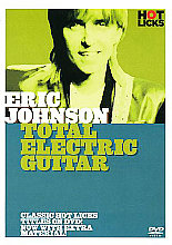 Hot Licks - Eric Johnson: Total Electric Guitar