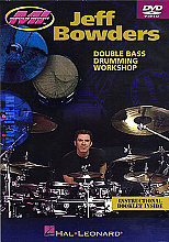 Jeff Bowders - Double Bass Drumming Workshop