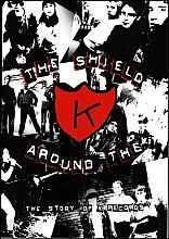 Shield Around The K - The Story Of K Records, The