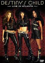 Destiny's Child - Live In Atlanta