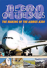 Giant Of The Skies - The Making Of The Airbus A380, The