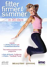 Fitter, Firmer, Slimmer - In 30 Days