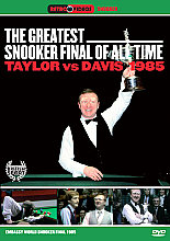 Greatest Snooker Final Of All Time - Taylor Vs. Davis 1985, The