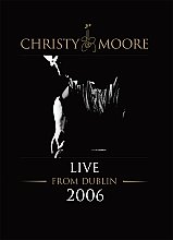 Christy Moore - Live In Dublin 2006