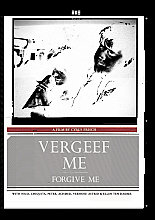 Forgive Me (aka Vergeef Me) (aka Vergeef Me) (Subtitled)