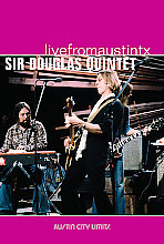 Sir Douglas Quintet - Live From Austin, TX