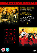 Dead Poets Society / Good Will Hunting