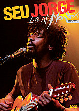 Seu Jorge - Live At Montreux 2005