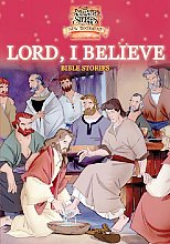 Lord I Believe (Animated)