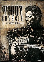 Woody Guthrie - This Machine Kills Fascists