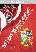 Lions '05 - Match Highlights, The (Explosive Action - The Lions In New Zealand)