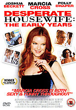 Desperate Housewife - The Early Years