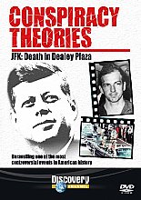 Conspiracy Theories - JFK: Death In Dealey Plaza