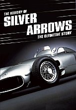 History Of Silver Arrows, The