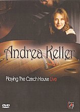 Andrea Keller - Playing The Czech House Live (Various Artists)