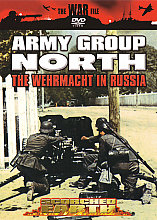 Scorched Earth - Army Group North - The Wehrmacht In Russia