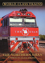 World Class Trains - The Northern Ghan - Darwin To Alice Springs