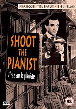 Shoot The Pianist (aka Tirez Sur Le Pianiste!)