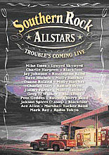 Southern Rock All-Stars - Trouble's Coming Live