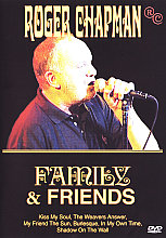 Roger Chapman - Family And Friends