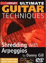 Ultimate Guitar Techniques - Shredding With Arpeggios