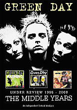 Green Day - Under Review 1995-2000 The Middle Years