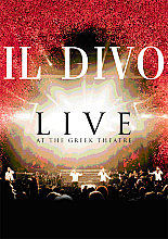 Il Divo - Live At The Greek Theatre