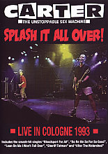 Carter USM - Splash It All Over Live In Cologne