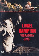 Lionel Hampton - Vibratory Live