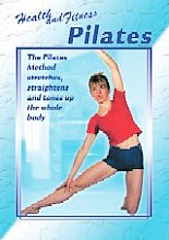 Health And Fitness - Pilates (The Pilates Method Stretches, Straightens And Tones Up The Whole Body)