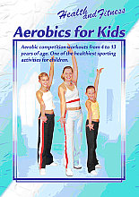 Health And Fitness - Aerobics For Kids