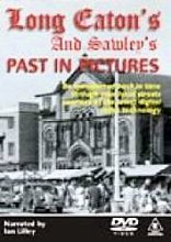 Long Eaton And Sawley's Past In Pictures